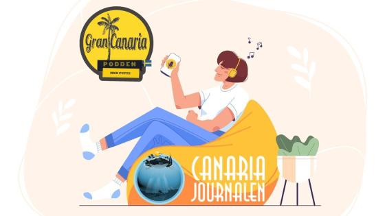 Gran Canaria Podden, nå på Canariajournalen.